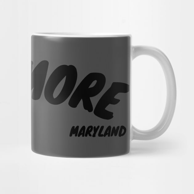 BALTIMORE MARYLAND BOLD PRINT DESIGN by The C.O.B. Store